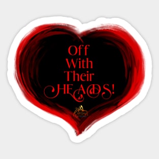 Off With Their Heads! Sticker